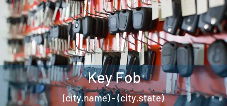  Key Fob (city.name) - (city.state)